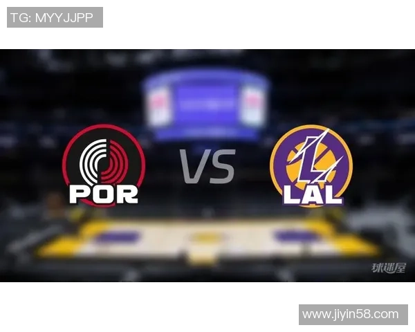 湖人对决开拓者精彩手机直播视频全程回放与赛后分析